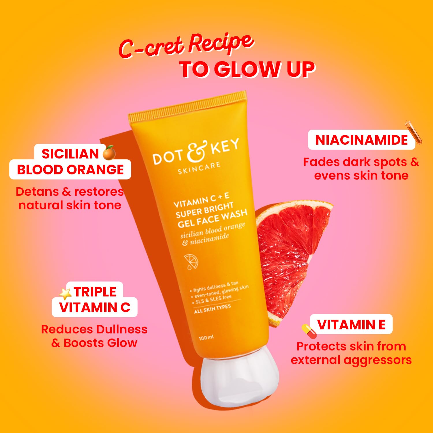 DOT & KEY Vitamin C + E Super Bright Gel Face Wash, Sulfate-Free Cleanser for All Skin Types - back view (11)