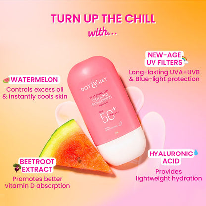 Dot & Key Watermelon Cooling Sunscreen SPF 50 PA++++, Broad Spectrum UV Protection, Gel Cream - label detail